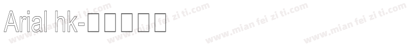 Arial hk字体转换